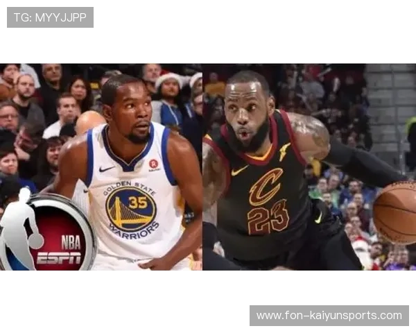 传奇对决：詹姆斯和杜兰特的巅峰对抗！，詹姆斯跟杜兰特第一次对决的数据